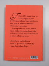 Työelämän kapinalliset : totuuksia kellokorteista ja kahvihuoneista