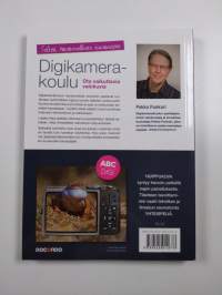 Digikamerakoulu : ota vaikuttavia valokuvia