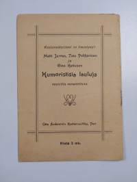 Eino Kettusen Savo-Karjalaisia y.m. humoristisia lauluja : 5-7 vihko
