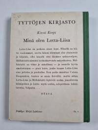 Minä olen Lotta-Liisa : tyttöromaani