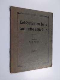 Lohdutuksen sana autuutta etsiwälle - Lohdutuksen sana autuutta etsiville