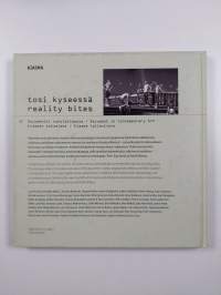 Tosi kyseessä : dokumentti nykytaiteessa, Kiasman kokoelmat = Reality bites : document in contemporary art, Kiasma Collections