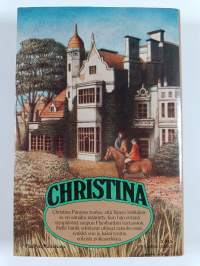Christina 1-4 : Kartanon varjoissa ; Pilvilinnoissa ; Takaisin kartanoon ; Uusilla teillä