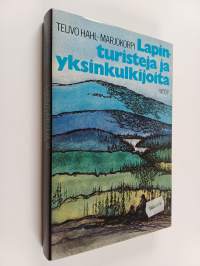 Lapinturisteja ja yksinkulkijoita