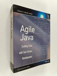 Agile Java - Crafting Code with Test-driven Development