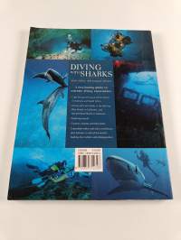 Diving with Sharks and Other Adventure Dives