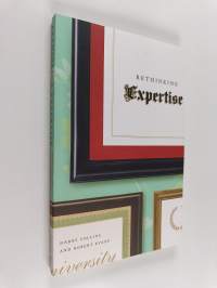 Rethinking expertise