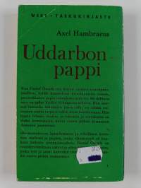 Uddarbon pappi : laulu ystävästä