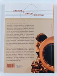 Leadership in symphony orchestras : discursive and aesthetic practices