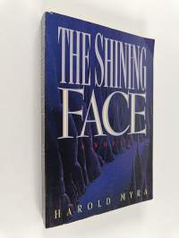 The Shining Face : A Novel