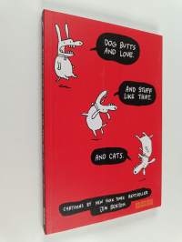 Dog Butts and Love. And Stuff Like That. And Cats.