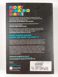 Project Managing Change - Practical Tools and Techniques to Make Change Happen
