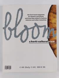 Bloom - a horti-cultural view