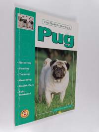 Guide to Owning a Pug