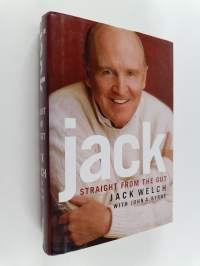 Jack : straight from the gut