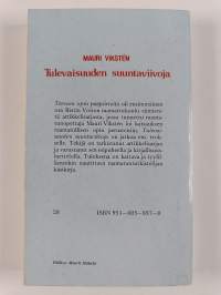 Tulevaisuuden suuntaviivoja