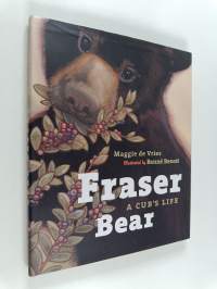 Fraser Bear - A Cub&#039;s Life