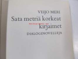 Sata metriä korkeat kirjaimet - dialoginovelleja