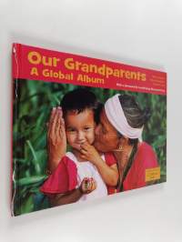 Our Grandparents - A Global Album