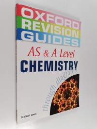AS and A Level Chemistry through Diagrams