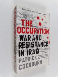 The Occupation - War and Resistance in Iraq