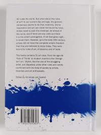 Never Touch a Painting When It&#039;s Wet - And 50 Other Ridiculous Art Rules