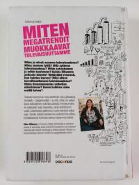 Tulossa huomenna : miten megatrendit muokkaavat tulevaisuuttamme