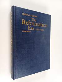 The Reformation Era, 1500-1650
