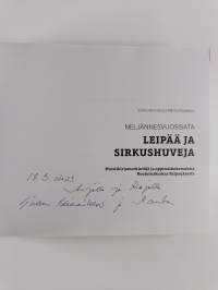 Neljännesvuosisata leipää ja sirkushuveja : muistikirjamerkintöjä ja oppimiskokemuksia Koulutuskeskus Salpauksesta (signeerattu, tekijän omiste)