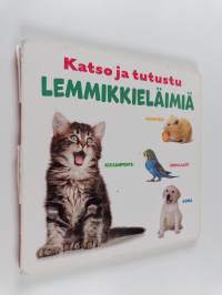 Katso ja tutustu : Lemmikkieläimiä