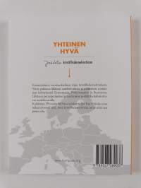Yhteinen hyvä : johdatus kristillisdemokratiaan