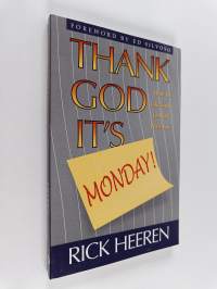 Thank God It&#039;s Monday - How to Take God to Work with You