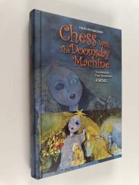 Chess with the Doomsday Machine - A Novel