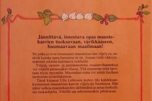 Ullan maustekasvimaa. ( yrtit, viljely, lääkekasvit, maustekasvit )