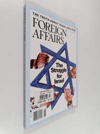 Foreign affairs july/august 2016 : The struggle for Israel