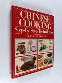 Chinese Cooking : Step-by-step Techniques
