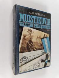 Muistikuvia Vallilan pataljoonasta