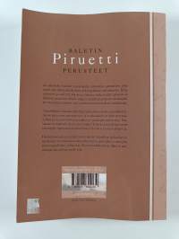 Piruetti : baletin perusteet