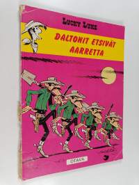 Daltonit etsivät aarretta