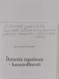 Ihmeitä tapahtuu - luonnollisesti (signeerattu, tekijän omiste)