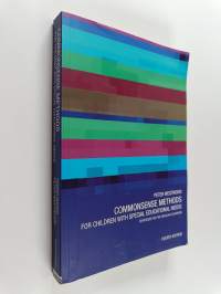 Commonsense Methods for Children with Special Educational Needs - Strategies for the Regular Classroom