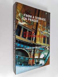 From a Terrace in Prague : A Prague Poetry Anthology