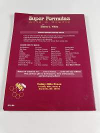 Super Formulas, Arts and Crafts - How to Make More Than 360 Useful Products that Contain Honey and Beeswax