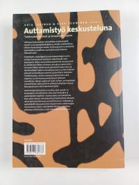 Auttamistyö keskusteluna : tutkimuksia sosiaali- ja terapiatyön arjesta