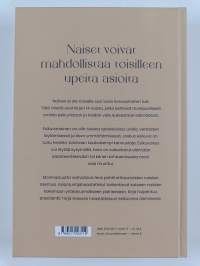 Nainen on naiselle tuki : tärkeitä esikuvanaisia