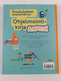 Koululaisen ensimmäinen ohjelmointikirja Scratch - Yksinkertaista ohjelmointia aloittelijoille