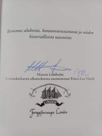 Linden saga : kertomus aluksesta, kansanvarustamosta ja niiden historiallisista taustoista (signeerattu)