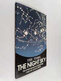The Night Sky - The Stars Month by Month 1986 and the Year in Space