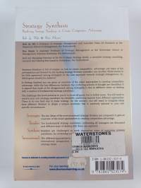Strategy synthesis : resolving strategy paradoxes to create competitive advantage
