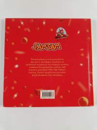 SamSam : pieni suuri sankari : Vaihdetaanko lasta? ; Kolmikossa on voimaa! ; SamSam näyttää avaruusrosvoille hammasta